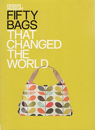 Fifty Bags That Changed the World
