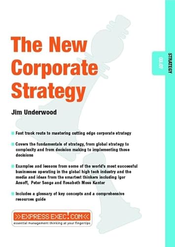 The New Corporate Strategy: Strategy 03.07 (Express Exec)
