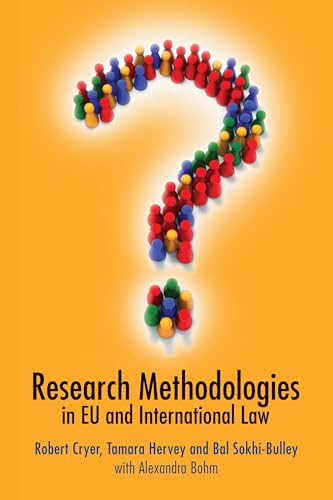 Research Methodologies in EU and International Law: Text and Materials