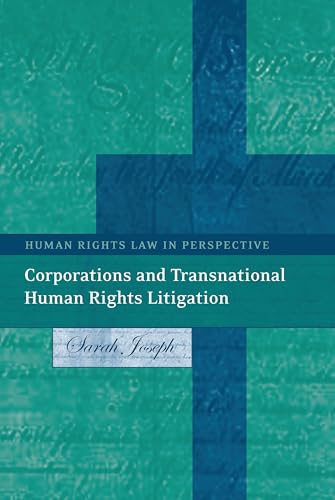 Corporations And Transnational Human Rights Litigation (Human Rights Law in Perspective, Band 4)