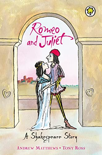 Romeo And Juliet: A Shakespeare Story