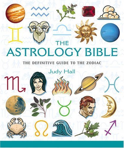 The Astrology Bible: The Definitive Guide to the Zodiac
