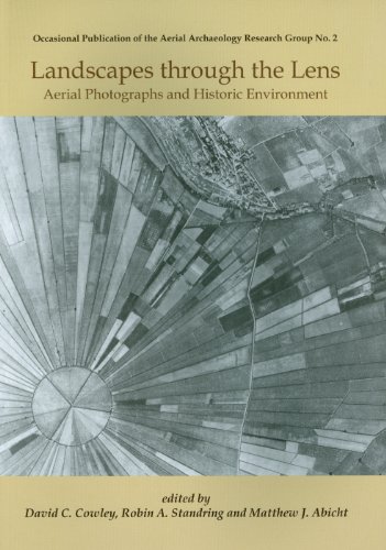 Landscapes Through the Lens: Aerial Photographs and the Historic Environment
