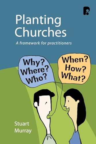 Planting Churches: A Framework for Practitioners
