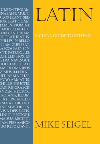 Latin: A Clear Guide to Syntax (Anthem Education)