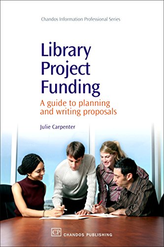 Library Project Funding: A Guide to Planning and Writing Proposals