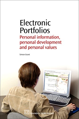 Electronic Portfolios: Personal information, Personal Development and Personal Values