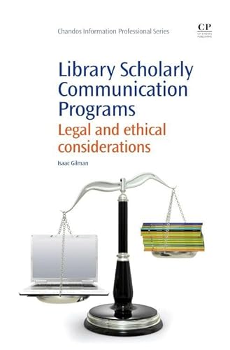 Library Scholarly Communication Programs: Legal and Ethical Considerations