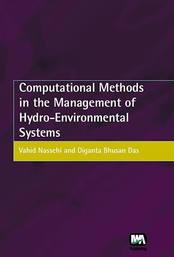 Computational Methods in the Management of Hydro-Environmental Systems