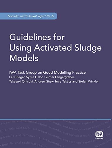 Guidelines for Using Activated Sludge Models