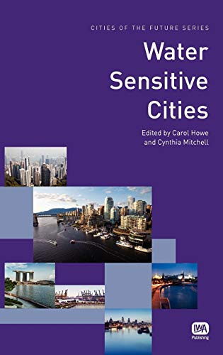 Water Sensitive Cities (Cities of the Future)