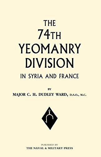 74th (Yeomanry) Division in Syria and France