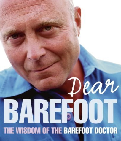Dear Barefoot : An Indispensible Collection of Taoist Wisdom for Everyday Living