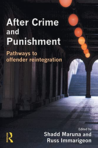After Crime and Punishment: Pathways to Offender Reintegration