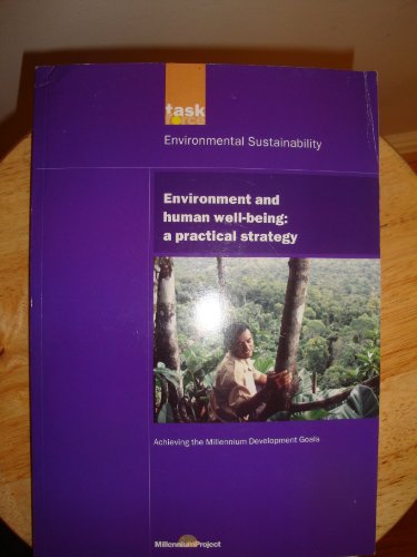 UN Millennium Development Library: Environment and Human Well-being: A Practical Strategy (UN Millennium Project)