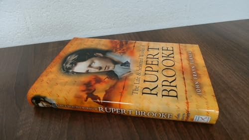 The Life and Selected Works of Rupert Brooke