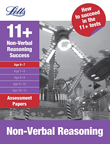 Non-Verbal Reasoning Age 6-7: Assessment Papers (Letts 11+ Success)