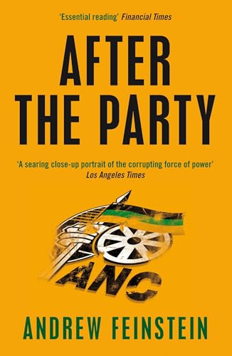 After the Party: Corruption, the ANC and South Africa's Uncertain Future
