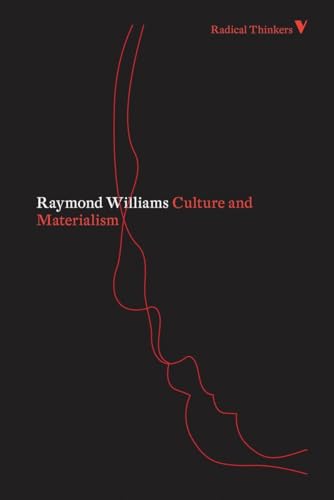Culture and Materialism (Radical Thinkers Classics)