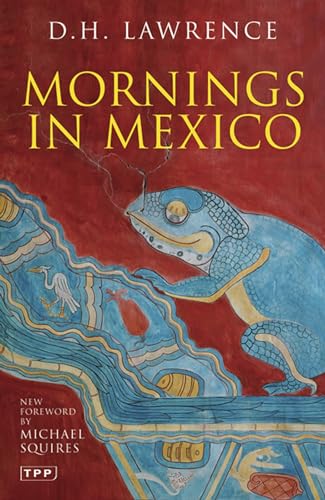 Mornings in Mexico (Tauris Parke Paperbacks)