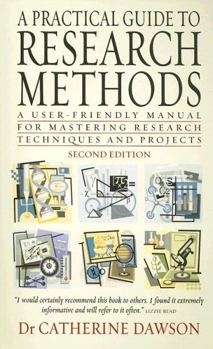 A Practical Guide to Research Methods: A User-Friendly Manual for Mastering Research Techniques and Projects