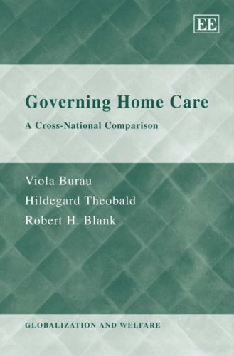 Governing Home Care: A Cross-National Comparison (Globalization and Welfare series)