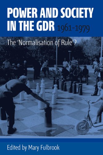Power And Society In The Gdr, 1961: The Normalisation Of Rule?