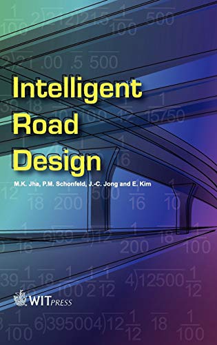 Intelligent Road Design (Advances in Transport)