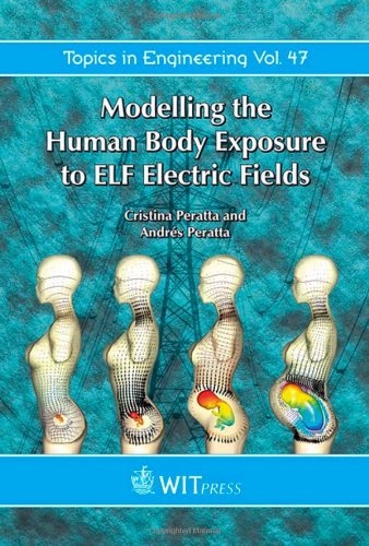 Modelling the Human Body Exposure to ELF Electric Fields (Topics in Engineering)