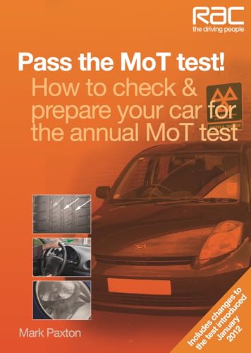 Pass the MoT Test!: How to Check & Prepare Your Car for the Annual MoT Test