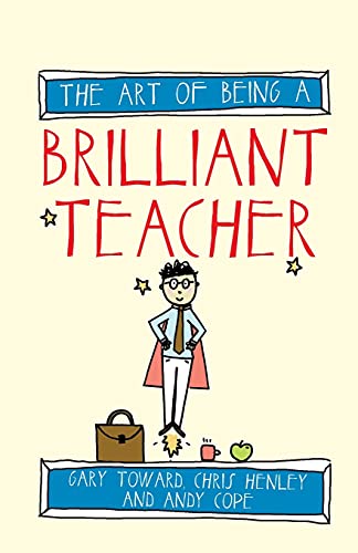 Art of Being a Brilliant Teacher
