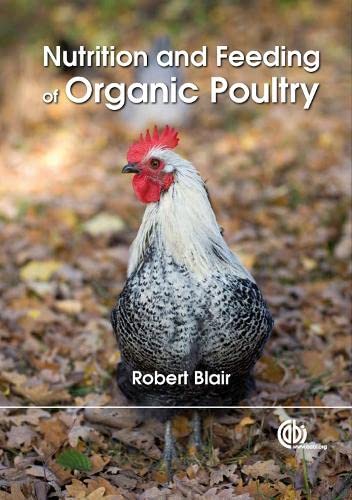 Nutrition and Feeding of Organic Poultry [OP