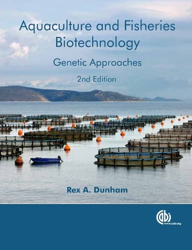Aquaculture and Fisheries Biotechnology [OP: Genetic Approaches