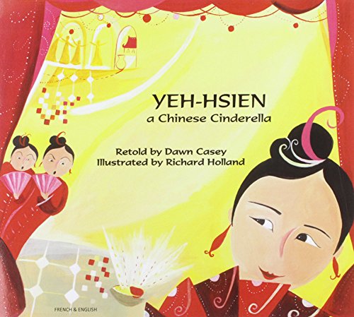 Yeh-Hsien a Chinese Cinderella in French and English (Folk Tales)