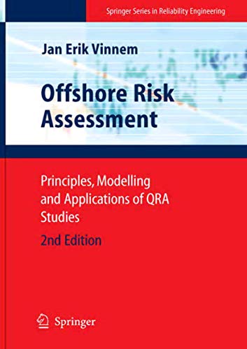 Offshore Risk Assessment: Principles, Modelling and Applications of QRA Studies