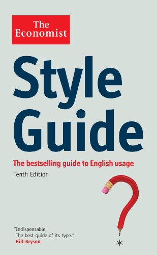 The Economist Style Guide.