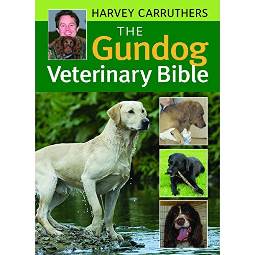 The Gundog Veterinary Bible