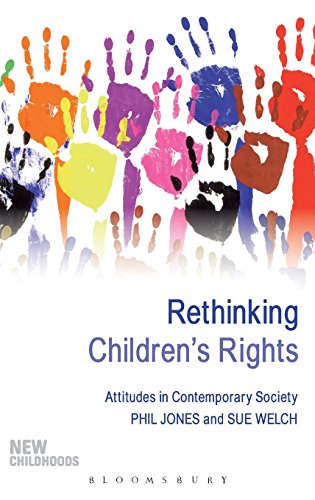 Rethinking Children's Rights: Attitudes in Contemporary Society