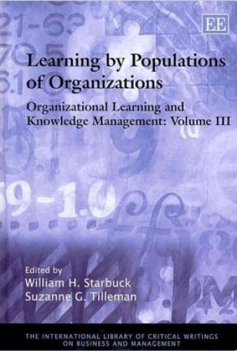 Organizational Learning and Knowledge Management: Learning by Organizations
