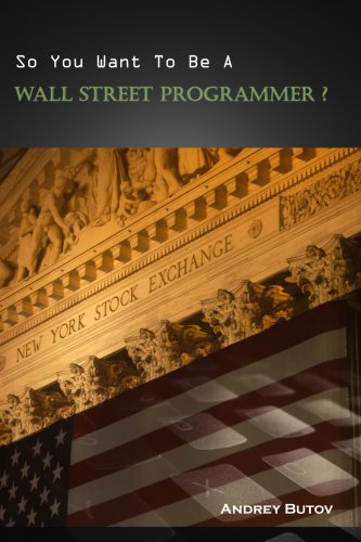 So You Want to Be a Wall Street Programmer?