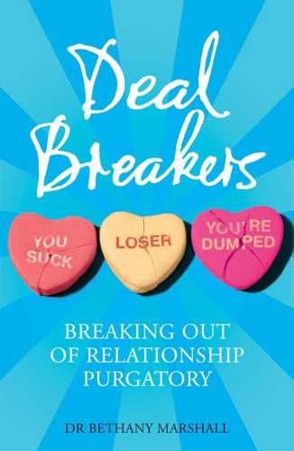 Deal Breakers: Breaking Out of Relationship Purgatory