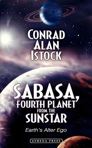 Sabasa, Fourth Planet from the Sunstar: Earth's Alter Ego