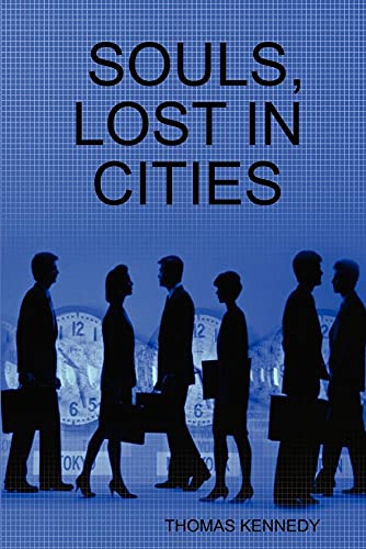 Souls, Lost in Cities