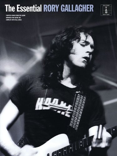 The Essential Rory Gallagher - Volume 1