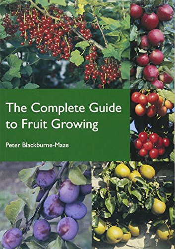 Complete Guide to Fruit Growing
