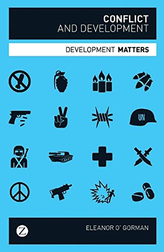 Conflict and Development (Development Matters)