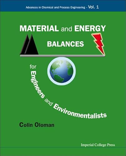 Material and energy balances for engineers and environmentalists