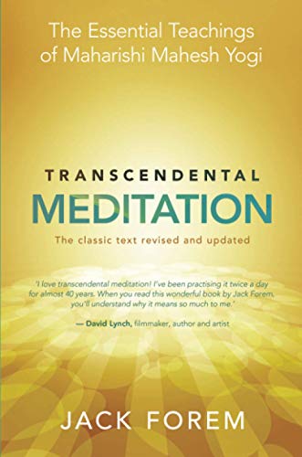 Transcendental Meditation: The Essential Teachings of Maharishi Mahesh Yogi