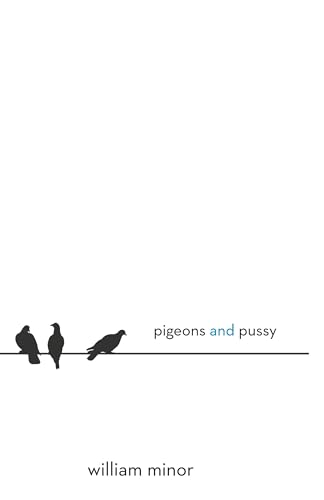 Pigeons and Pussy