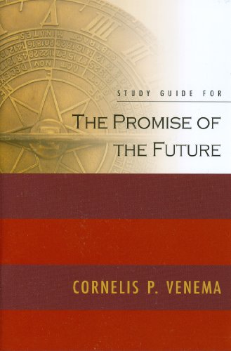 The Promise of the Future (Study Guide)